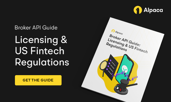 Broker API Guide: Licensing & US Fintech Regulations