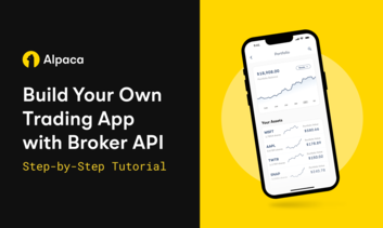 Build Your Own Trading App with Broker API